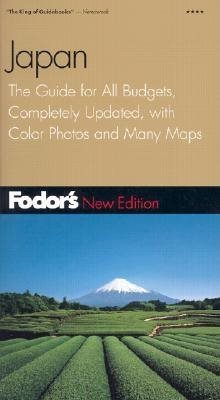 Fodor's Japan, 16th Edition: The Guide for All Budgets, Completely Updated, with Color Photos and Many Maps (Travel Guide)