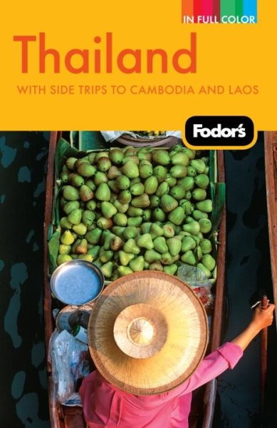 Fodor's Thailand: With Side Trips to Cambodia & Laos (Full-color Travel Guide) cover