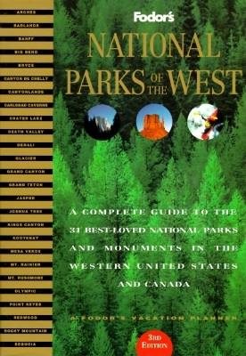 National Parks of the West: A Complete Guide to the 31 Best-Loved Parks and Monuments in the Western United States and Canada (Serial)