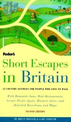 Short Escapes In Britain, 2nd Edition (Fodor's) cover