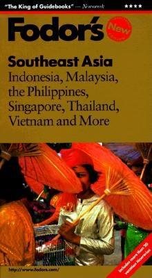 Southeast Asia: Indonesia, Malaysia, the Philippines, Singapore, Thailand, Vietnam and More (1997) cover