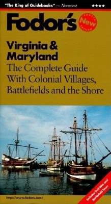 Virginia & Maryland: The Complete Guide with Colonial Villages, Battlefields and the Shore (1997/4th ed) cover