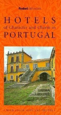 Rivages: Hotels of Character and Charm in Portugal (1st ed)