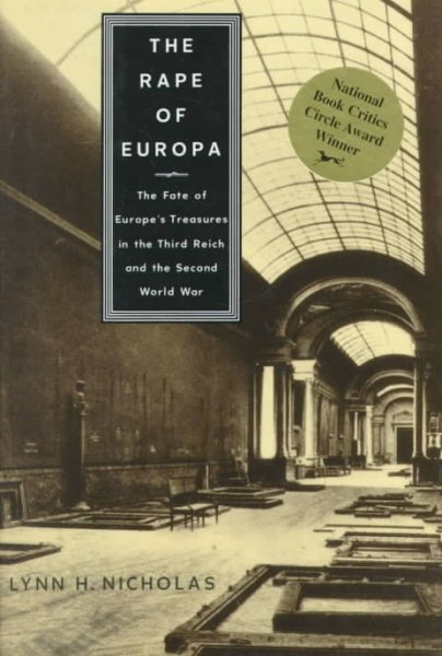 The Rape Of Europa: The Fate of Europe's Treasures in the Third Reich and the Second World War cover