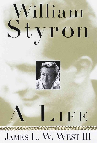 William Styron: A Life cover