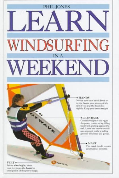 Learn Windsurfing in a Weekend (Learn in a Weekend) cover