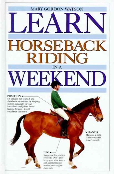 Learn Horseback Riding In A Weekend (Learn in a Weekend) cover