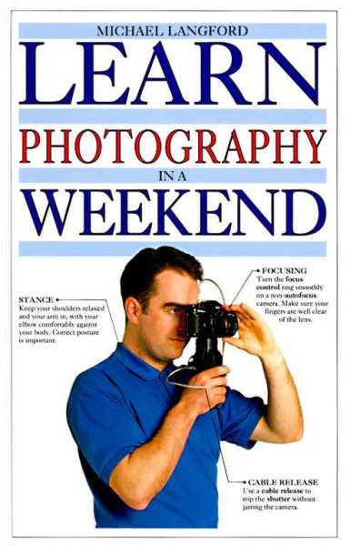 Learn Photography in a Weekend (Learn in a Weekend) cover