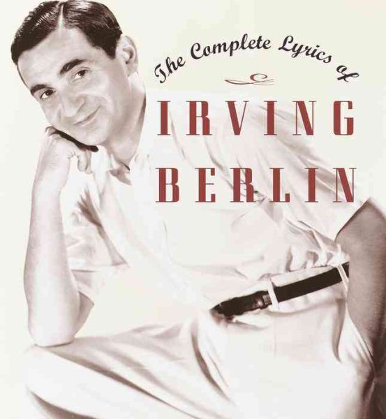 The Complete Lyrics of Irving Berlin cover