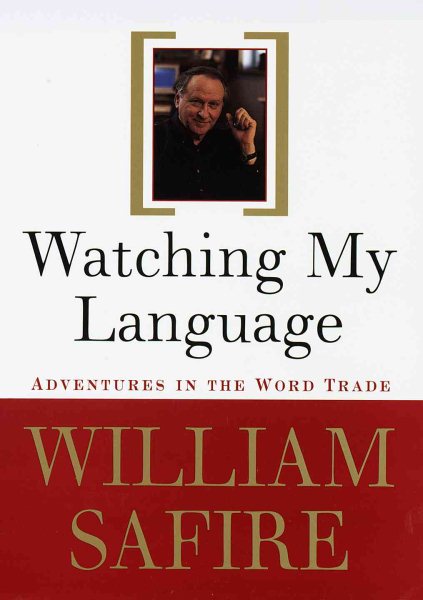 Watching My Language:: Adventures in the Word Trade cover