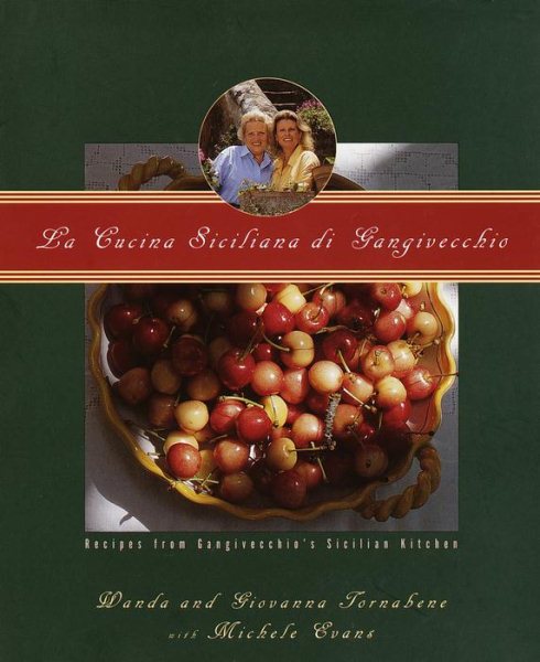 La Cucina Siciliana di Gangivecchio: Gangivecchio's Sicilian Kitchen cover