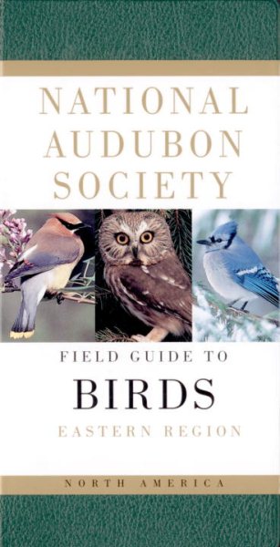 National Audubon Society Field Guide to North American Birds: Eastern Region, Revised Edition