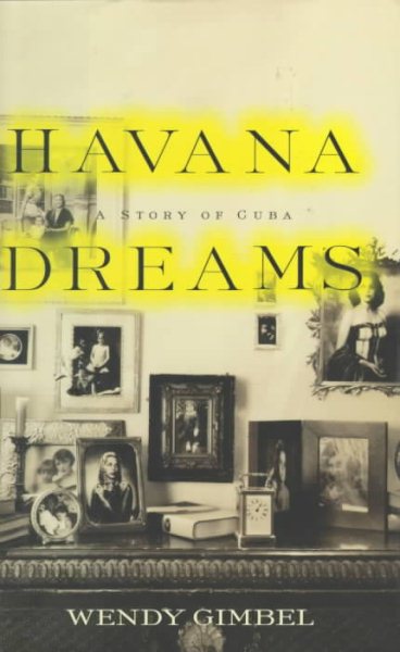 Havana Dreams: A Story of Cuba cover