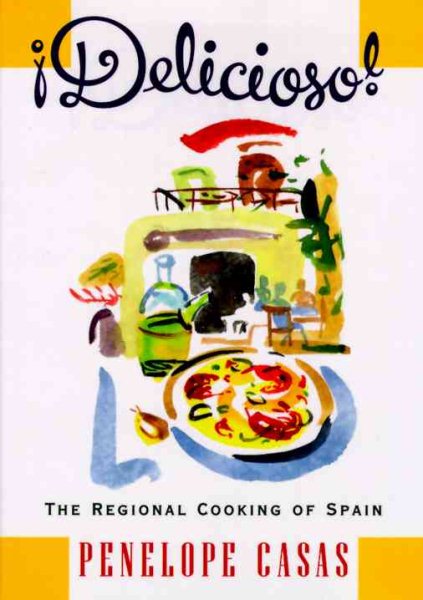 Delicioso! The Regional Cooking of Spain cover