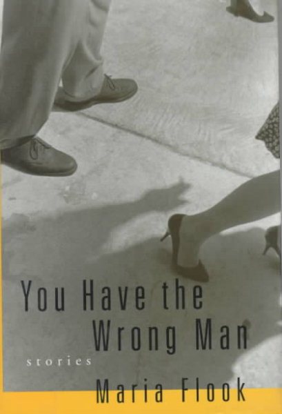 YOU HAVE THE WRONG MAN: Stories cover