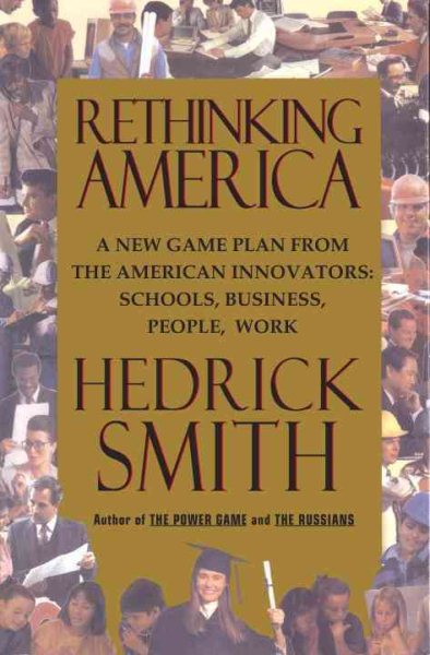 Rethinking America: A New Game Plan From The American Innovators cover