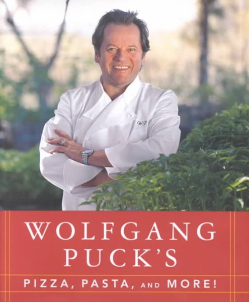 Wolfgang Puck's Pizza, Pasta, and More! cover