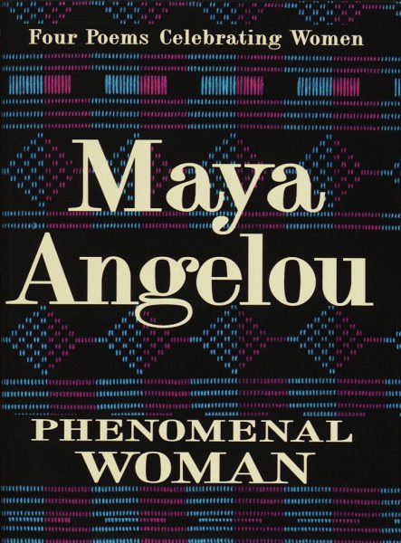 Phenomenal Woman: Four Poems Celebrating Women cover