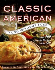 Classic American Food Without Fuss:: Over 100 Favorite Recipes Made Easy cover