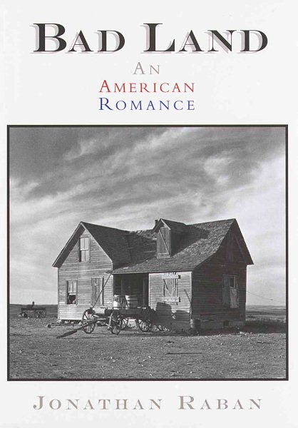 Bad Land: An American Romance cover