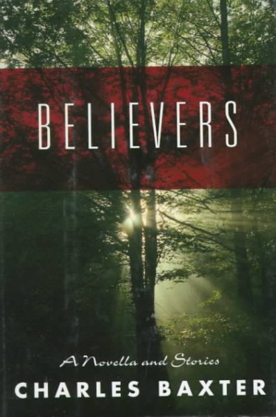 Believers: A novella and stories cover