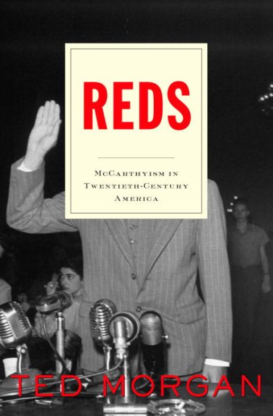Reds: McCarthyism in Twentieth-Century America cover