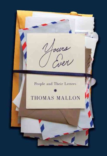 Yours Ever: People and Their Letters cover