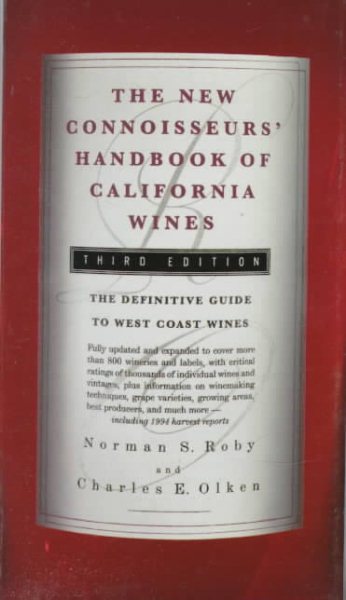 The New Connoisseurs' Handbook of California Wines: Third Edition cover