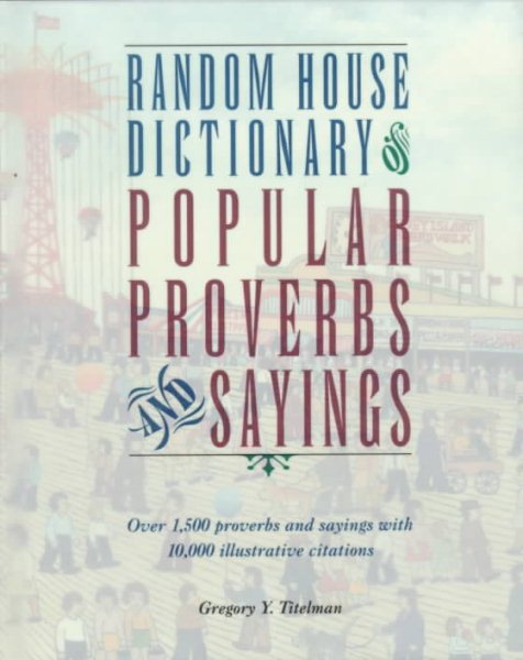 Random House Dictionary of Popular Proverbs and Sayings cover