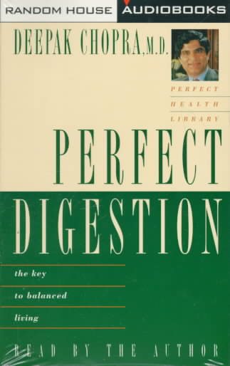 Perfect Digestion: The Key to Balanced Living cover