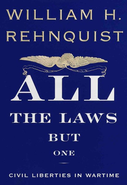 All the Laws but One: Civil Liberties in Wartime cover