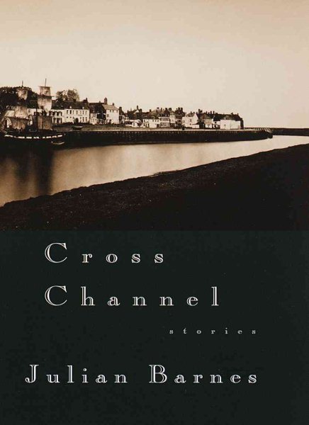 Cross Channel: Stories cover
