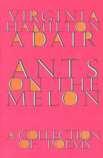 Ants on the Melon: A Collection of Poems cover