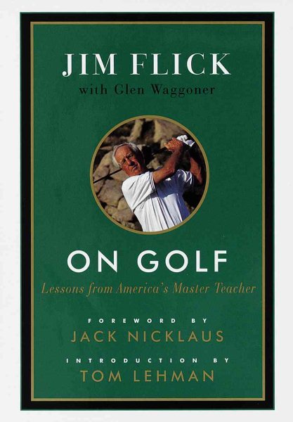 On Golf: Lessons from America's Master Teacher cover