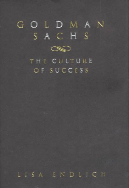 Goldman Sachs: The Culture of Success cover