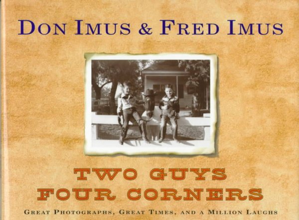 Two Guys Four Corners: Great Photographs, Great Times, and a Million Laughs cover