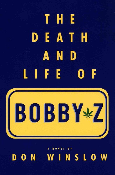 The Death and Life of Bobby Z cover