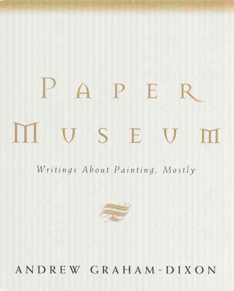 Paper Museum: Writings About Painting, Mostly cover