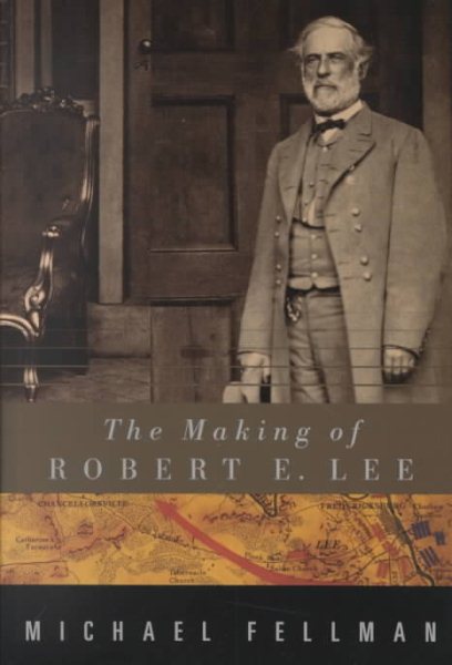 The Making of Robert E. Lee cover