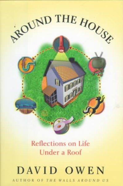 Around the House : Reflections on Life Under a Roof cover