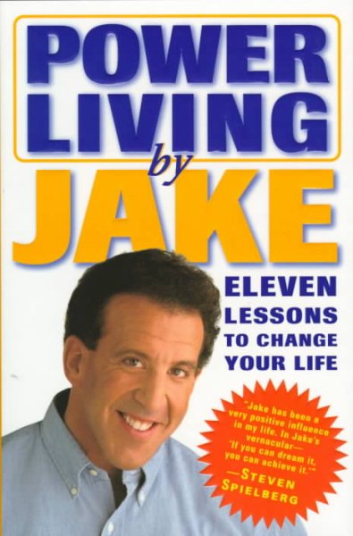 PowerLiving by Jake:: Eleven Lessons to Change Your Life cover