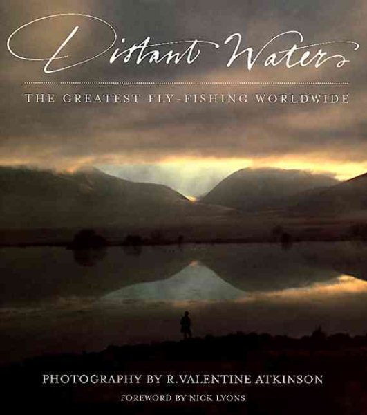 Distant Waters: The Greatest Fly-fishing Worldwide cover