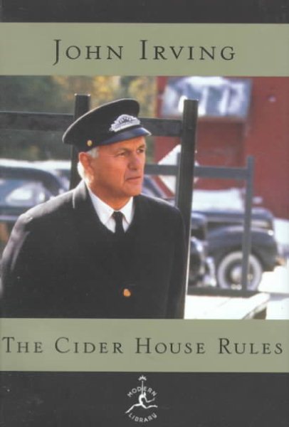 The Cider House Rules: A Novel (Modern Library) cover