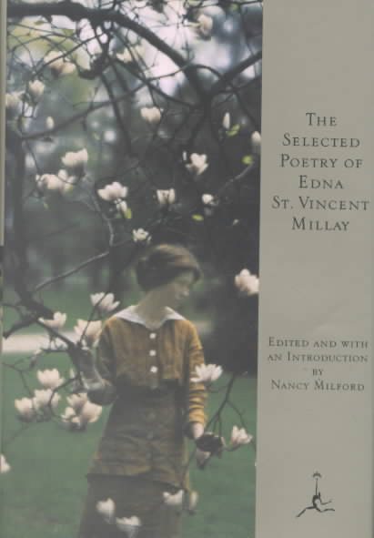 The Selected Poetry of Edna St. Vincent Millay (Modern Library) cover
