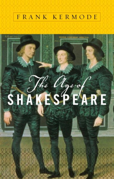 The Age of Shakespeare (Modern Library Chronicles) cover