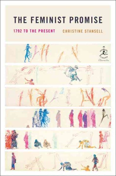 The Feminist Promise: 1792 to the Present (Modern Library Chronicles) cover