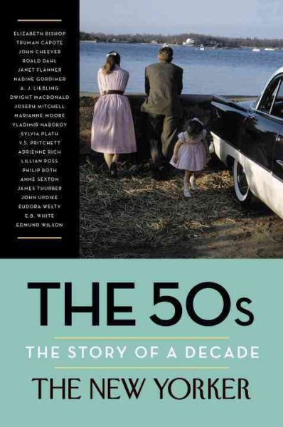 The 50s: The Story of a Decade (New Yorker: The Story of a Decade) cover