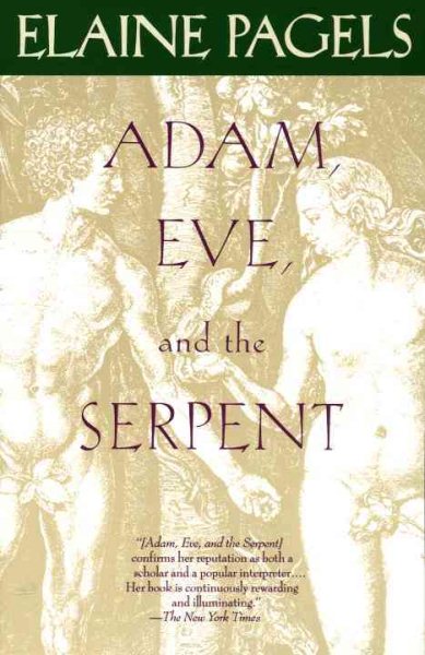 Adam, Eve, and the Serpent: Sex and Politics in Early Christianity cover
