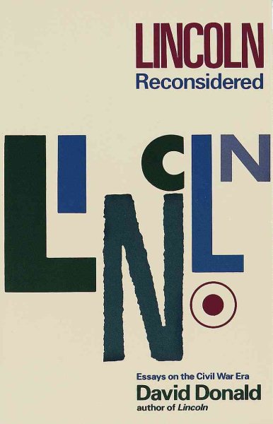 Lincoln Reconsidered: Essays on the Civil War Era cover