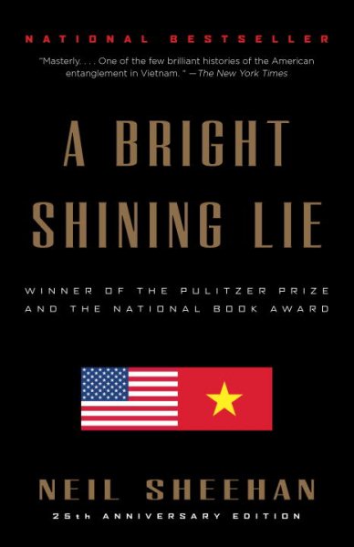 A Bright Shining Lie: John Paul Vann and America in Vietnam cover